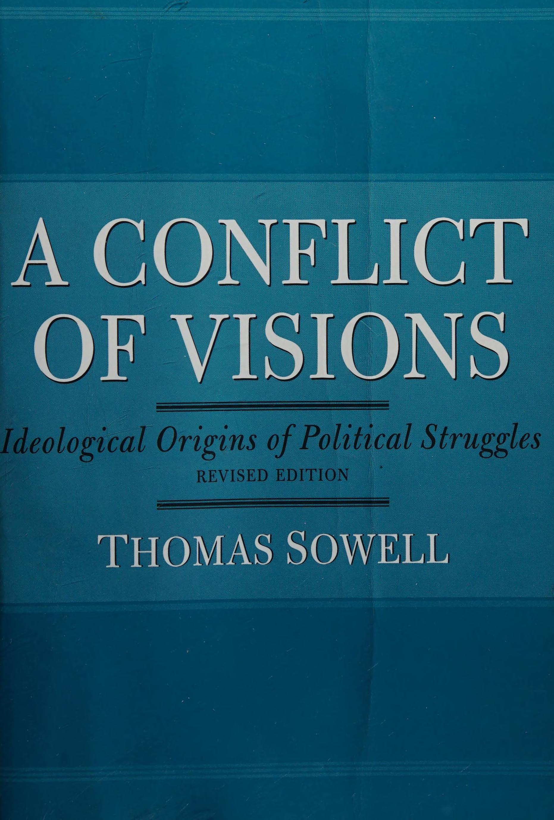 A Conflict of Visions