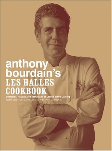 Anthony Bourdain's Les Halles Cookbook