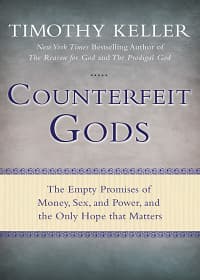 Counterfeit Gods