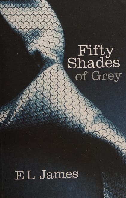 Fifty Shades of Grey