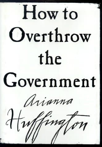How to Overthrow the Government