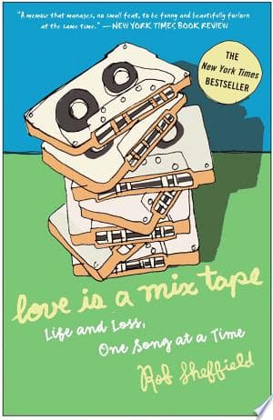 Love Is a Mix Tape