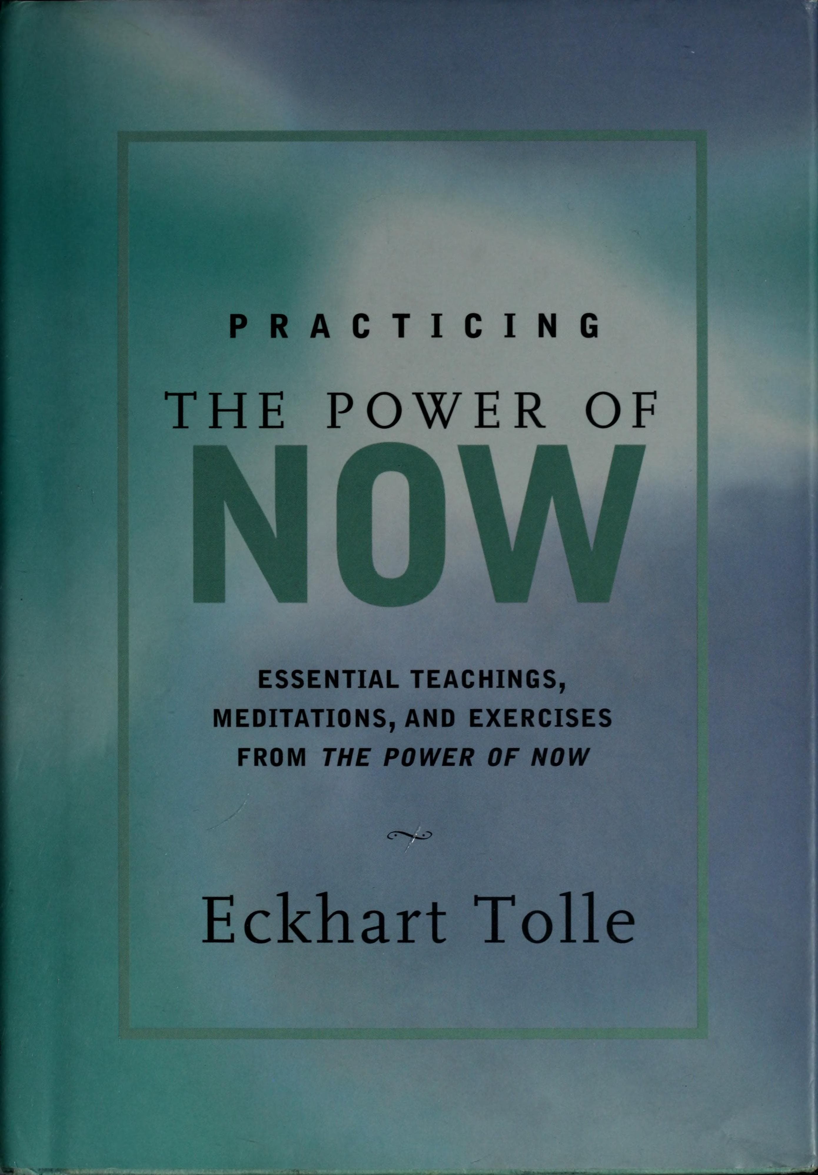 Practicing the Power of Now