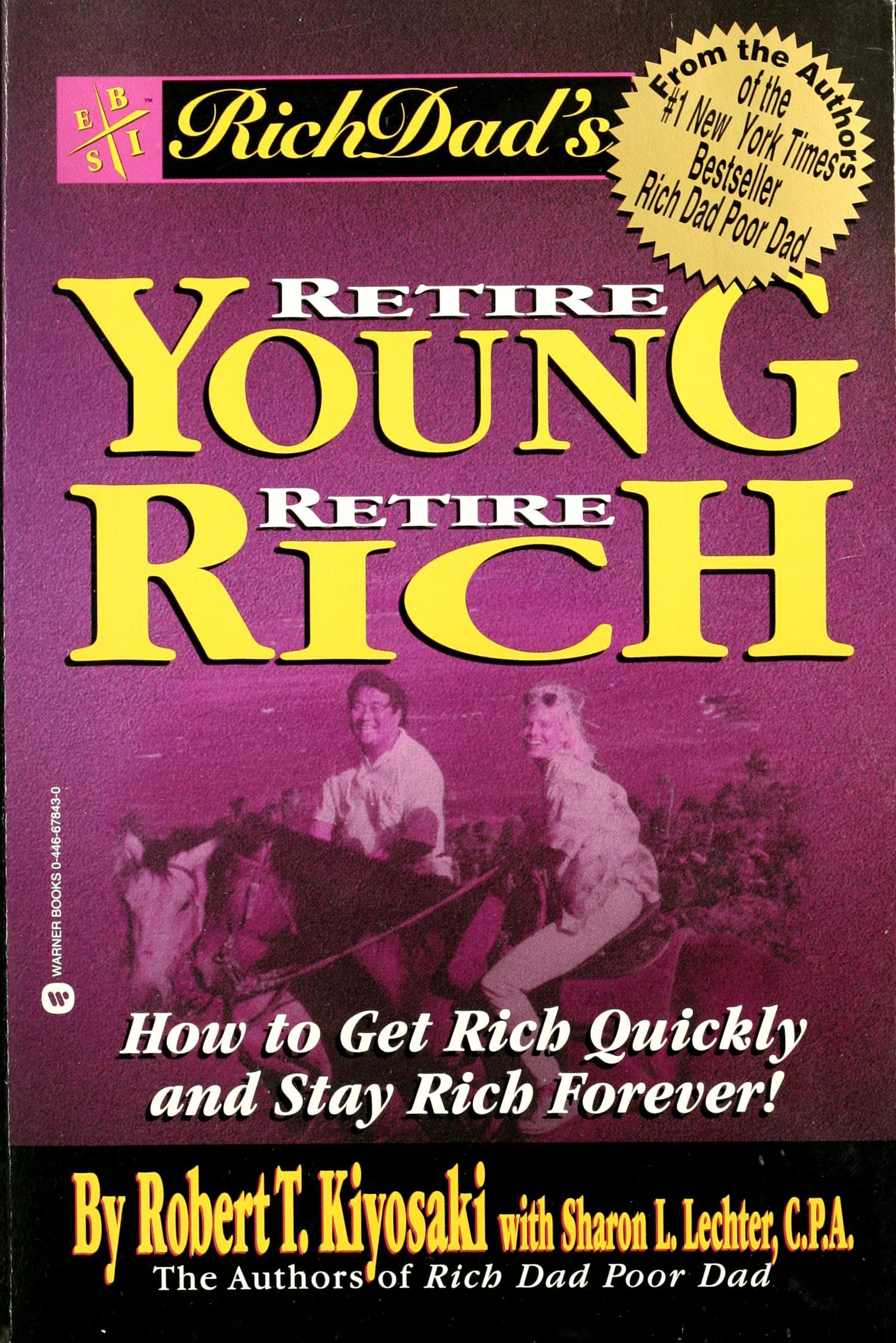 Rich Dad's Retire Young, Retire Rich