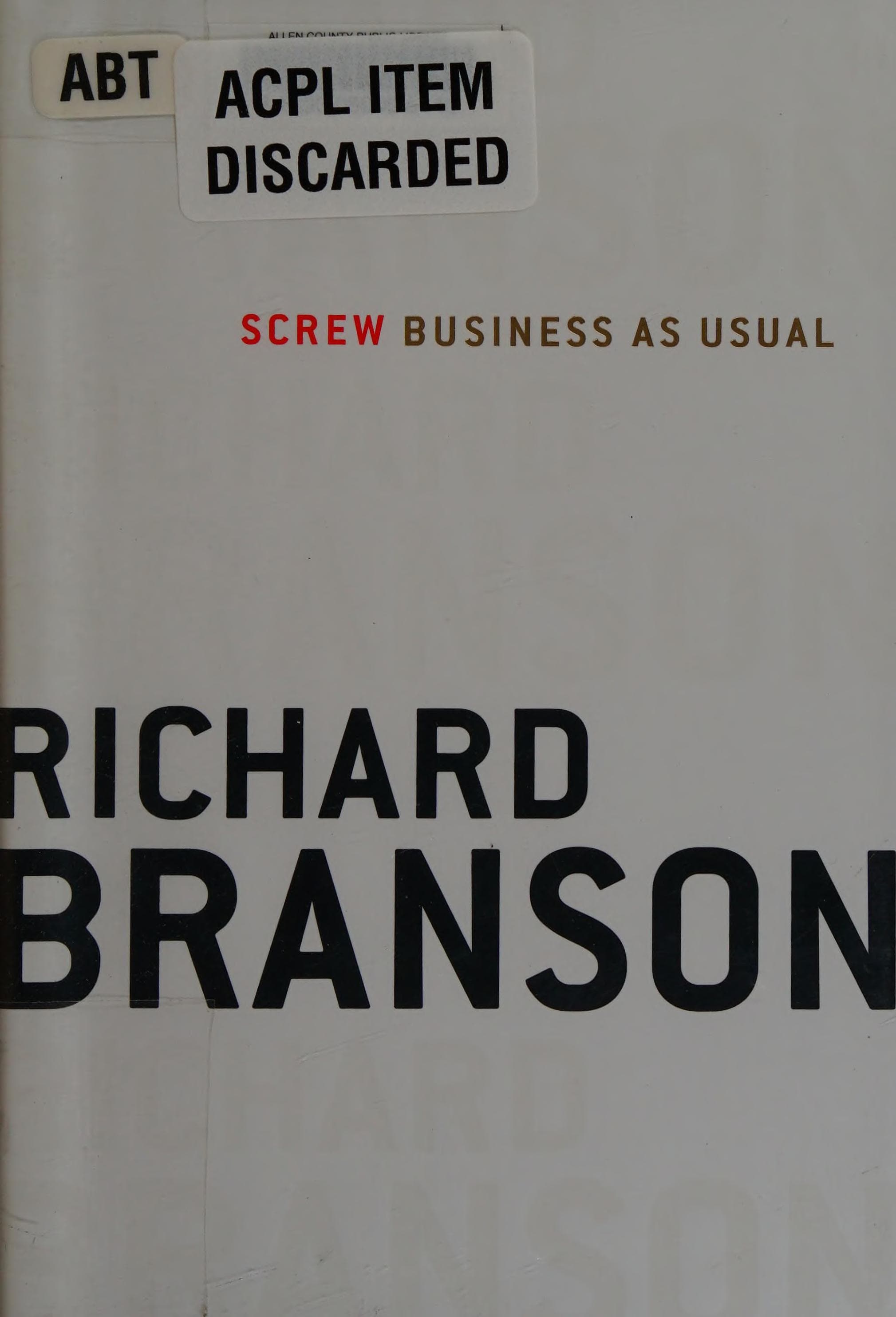 Screw Business As Usual