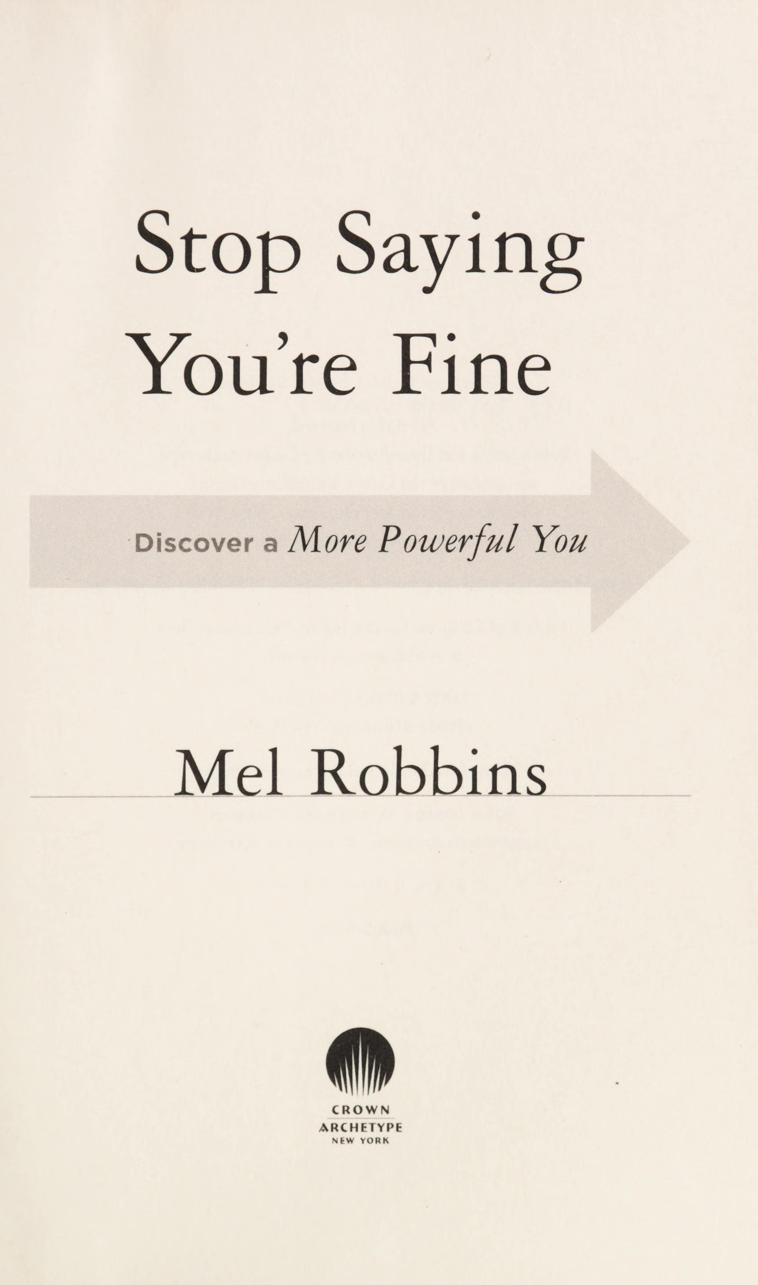 Stop Saying You're Fine: The No-BS Guide to Getting What You Want