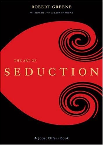 The Art of Seduction