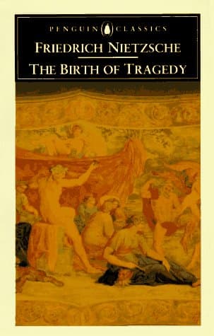 The Birth of Tragedy