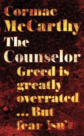 The Counselor: A Screenplay