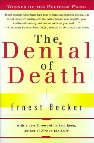 The Denial of Death