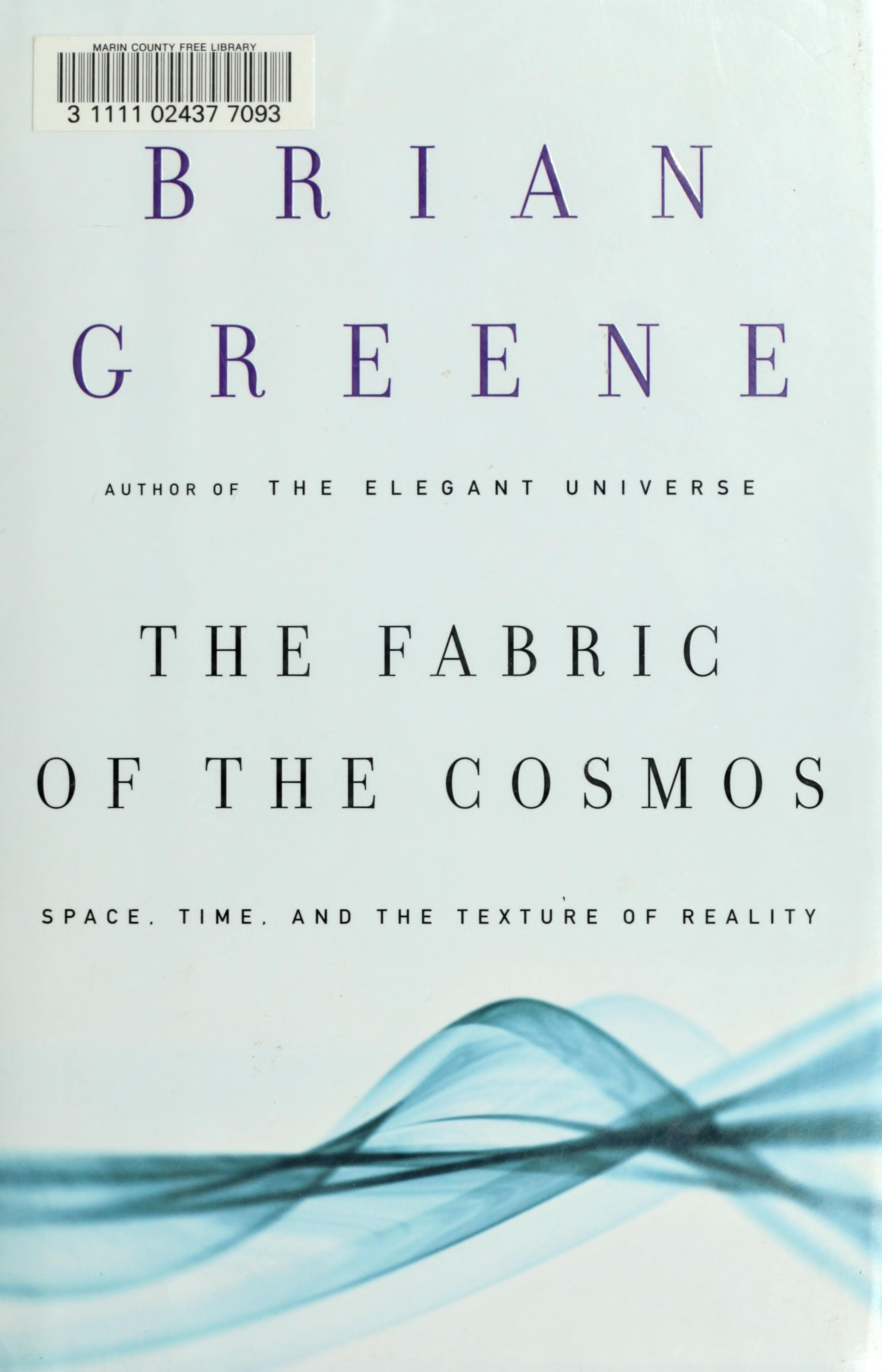 The Fabric of the Cosmos
