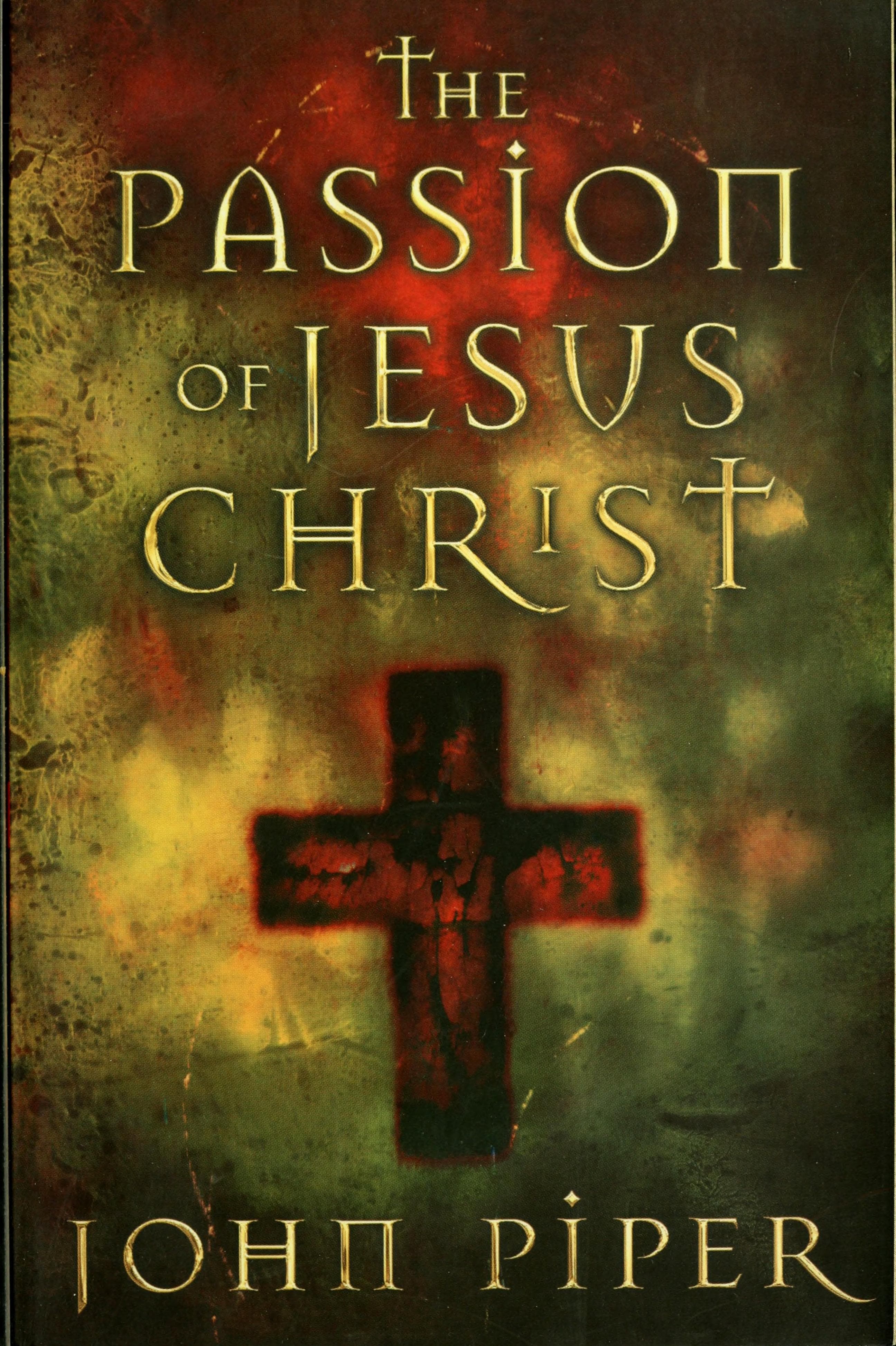 The Passion of Jesus Christ