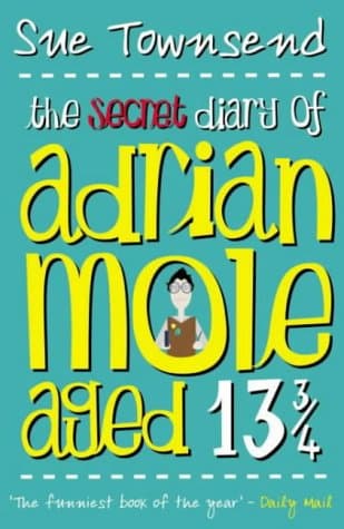 The Secret Diary of Adrian Mole, Aged 13¾