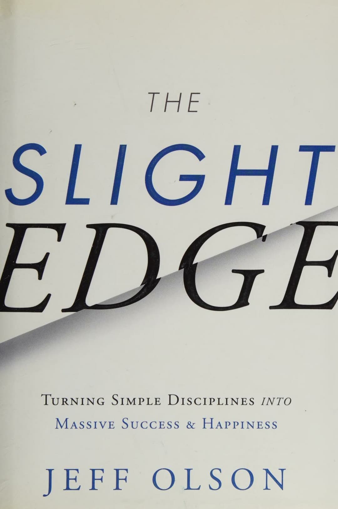 The Slight Edge