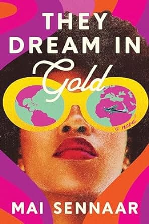 They Dream in Gold