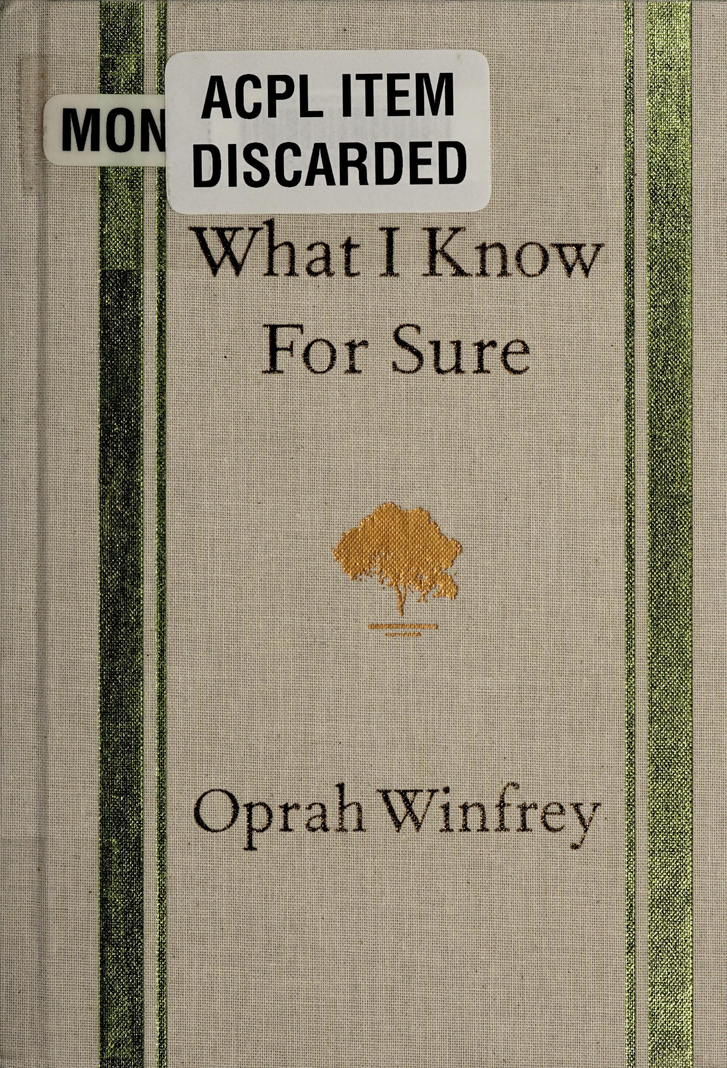 What I Know For Sure